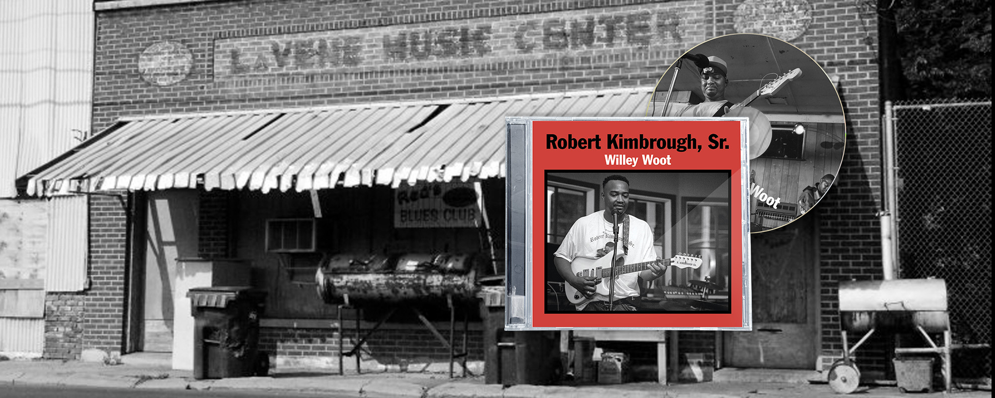 Robert Kimbrough Sr – Willey Woot CD Release